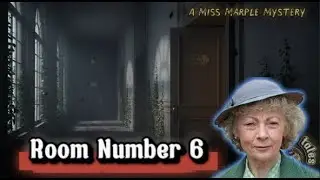 Miss Marple Solves The MYSTERY of Room Number 6 | A Miss Marple Story