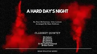 A Hard Days Night - Clarinet Quintet