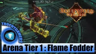 Darksiders Genesis - Arena Tier 1 : Flame Fodder - Gameplay Walkthrough