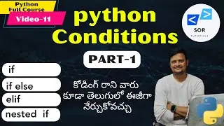 python full course in telugu part-9| python Conditions in telugu -1 | omkar sir | fullstack |django