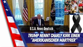 Pr&auml;sident Trump ehrt Charly Kirk aus dem Weissen Haus und nennt ihn einen 