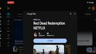 Red Dead Redemption NETFLIX Available on Google Play Store Pre-registered