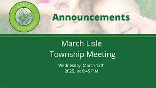 Lisle Township March 12, 2025, Part 2
