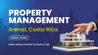 Worry-Free Property Management in Arenal, Costa Rica | Arenal Property Experts