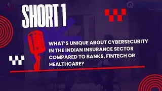 What&rsquo;s Unique About Cybersecurity in India&rsquo;s Insurance Sector? | The Qut Episode 2 | Short 1
