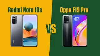 Redmi Note 10s VS Oppo F19 Pro | Full Comparison