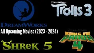 All Dreamworks Upcoming Animated Movies (2023 - 2024) | ANIFAN UPCOMINGS