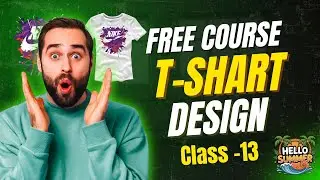 টি শার্ট ডিজাইন কোর্স | ক্লাস 13 | T-Shirt Design free course🔥🔥 
