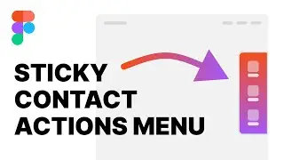 How to Build Sticky Contact Actions Menu in Figma