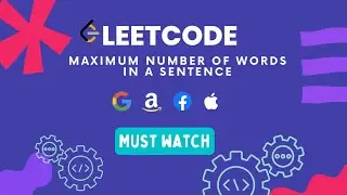 Solve Leetcode Maximum Words coding challenge in O(1) Space under 2 minutes😱