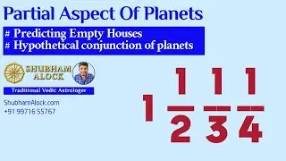 Partial Aspects of Planets, How to predict empty houses and the concept of hypothetical conjunctions