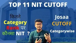 ALL 31 NITS CUTOFF FOR JEE MAINS | Rank vs College| Categorywise |  Nit Colleges at low rank