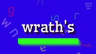 WRATH'S - HOW TO SAY WRATH'S? #wrath's