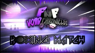 Boxing Match (FNF Voiid Chronicles) Hype! Fan Remix - Official Visualizer