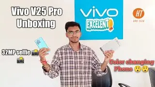 Vivo V25 Pro Unboxing Best phone in this price range (Color Changing Phone 😲😲📱📱)