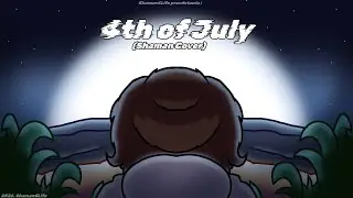 Shaman4Life - 4th of July (Official Cover)