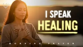 THIS STILL HURTS | PRAY FOR HEALING | Morning Prayer