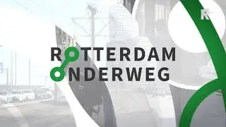 Rotterdam Onderweg