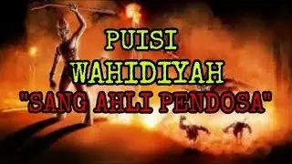 SANG AHLI PENDOSA  Mutiara Kata Wahidiyah  Pondok Pesantren Kedunglo Al mun