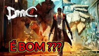 DMC Devil May Cry &eacute; bom ?