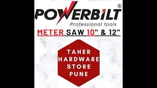 POWERBILT ALUMINIUM METERSAW AT TAHER HARDWARE STORE