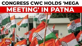 Congress's 'Mega Meeting' in Patna: Top Leaders Attend CWC To Boost Party Workers