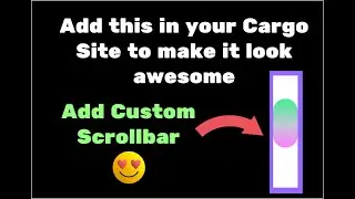 Custom Scrollbar in Cargo 3 and Cargo 2 | Cargo Collective Tutorial