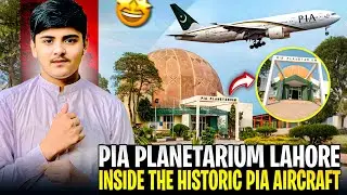 Inside PIA Planetarium Lahore | 60-Year-Old Boeing 720 Ground Plane Tour ✈️️ (Chauburji Lahore)