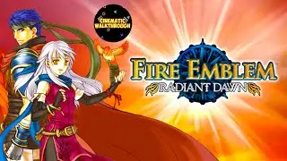Fire Emblem Radiant Dawn Parte 1 | Wii ITA | Full Movie Longplay | Cinematic Walkthrough