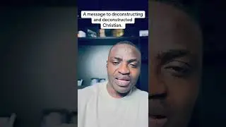 A message to deconstructing and deconstructed Christian.&nbsp;#decondeconstructed #exchristian #jesus