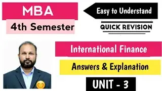 International Finance Unit 3 Quick Revision MBA 4th Semester IV Sem Marketing Important OU PU