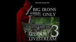 Big Iron only Mechanicus episode 3 recruiting a 3rd tech priest
