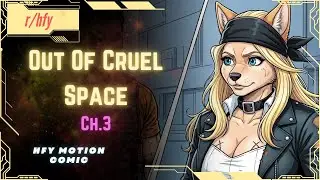 Out of Cruel Space: Part 3 [HFY Motion Comic] | Sci-Fi Story