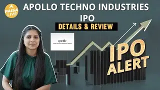 IPO Alert: Apollo Techno Industries IPO में Invest करने से पहले जानें GMP, Price Band| Paisa Live