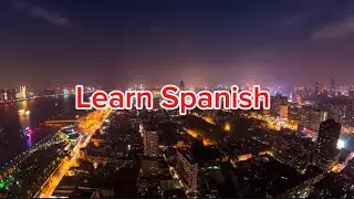 Learn  Spanish #studyspanish #learnspanish #youtubeshorts #thetravelvloggerguy #fyp