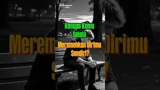 Selalu Meremehkan Diri Sendiri. #PsikologiHidup #MotivasiDiri #SelfGrowth #MindsetKuat