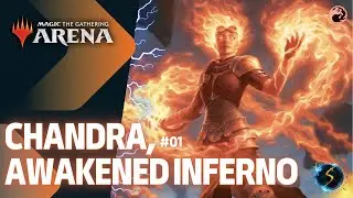 It's Showtime: Chandra, Awakened Inferno 🔥 #01 - MTG Arena - Historic Brawl
