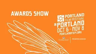2021 Portland Film Festival Awards Show presented by Comcast