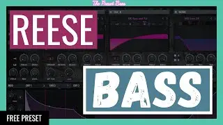 How to make the PERFECT Reese Bass for Deep House in Serum (FREE SERUM PRESET PACK)