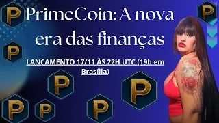 🚀 MEGA LAN&Ccedil;AMENTO PRIMECOIN (PSC) 🚀:📅17 de Novembro de 2025⏰ 22:00 UTC (19:00 Bras&iacute;lia)