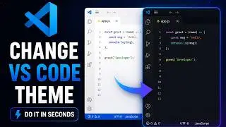 How to Change Theme in Visual Studio Code (VS Code)| Change Theme in Seconds