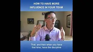 How to Have More Influence in Your Team
