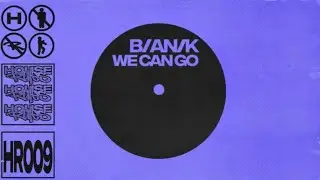 B/AN/K - We Can Go (Official Audio)