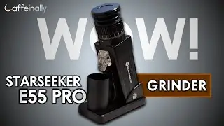 The Best Budget Single Dose Coffee Grinder? Starseeker E55 Pro Review
