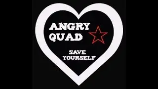 Angry Quad Save Yourself!