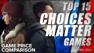 Top 15 Choices Matter Games - April 2021 Selection