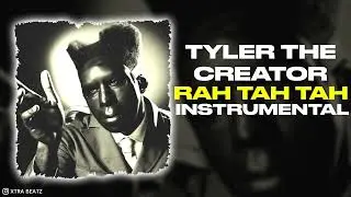 Tyler The Creator - Rah Tah Tah (INSTRUMENTAL))