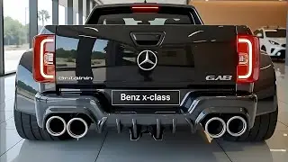 Mercedes-Benz X-Class 2026 за dollar 350 000 $ 🚙 Самый роскошный пикап нового поколения