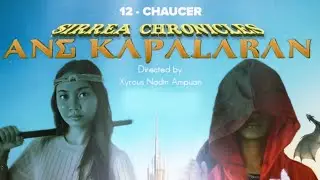 SIRREA CHRONICLES : ANG KAPALARAN | 1min teaser