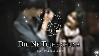 Dil Ne Tujhe Chuna | Heart Touching Romantic Song 💖 | Bollywood Love Song | 2026